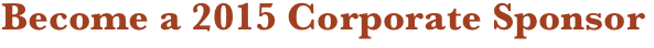 Become a 2015 Corporate Sponsor